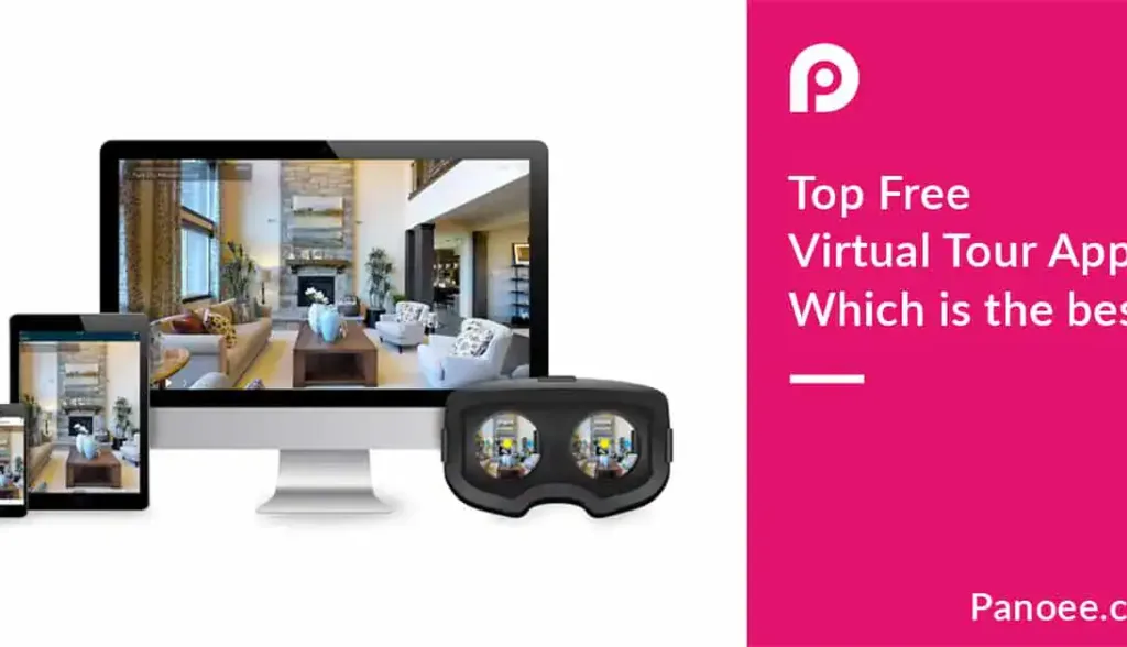 Top Free Virtual Tour App – Which is the best?