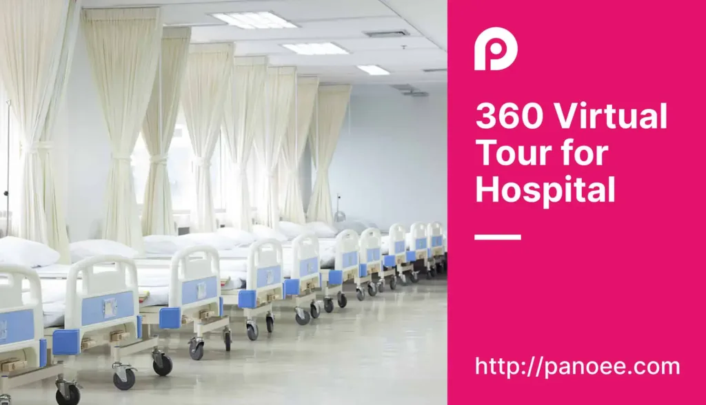 360 Virtual Tour for Hospital