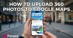 How to Upload 360 Photos to Google Maps