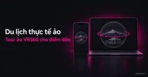 Ảnh bìa bài du lịch thực tế ảo với tour ảo VR360 trên điện thoại và máy tính